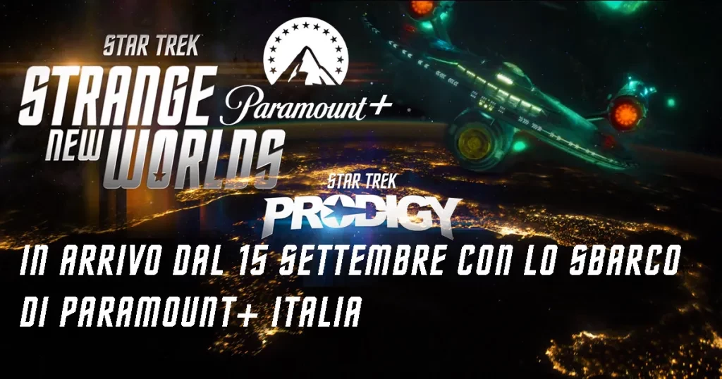 Star Trek: Strange New Worlds - from September 15th in Italy with Paramount +